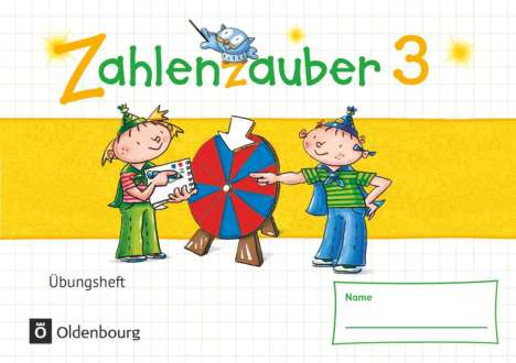 Angela Bezold: Zahlenzauber - Mathematik für Grundschulen - Materialien zu den Ausgaben 2016 und Bayern 2014 - 3. Schuljahr. Übungsheft - Mit Lösungen, Buch