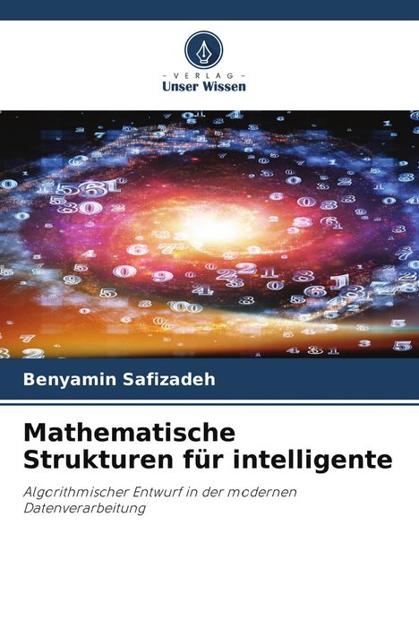 Buchtitel: "Mathematische Strukturen für intelligente", darunter leuchtende Zahlen im All, Logo oben mit Feder und Anker.