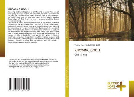 Thierry Farrel Aloumedjo Zam: Knowing God 1, Buch