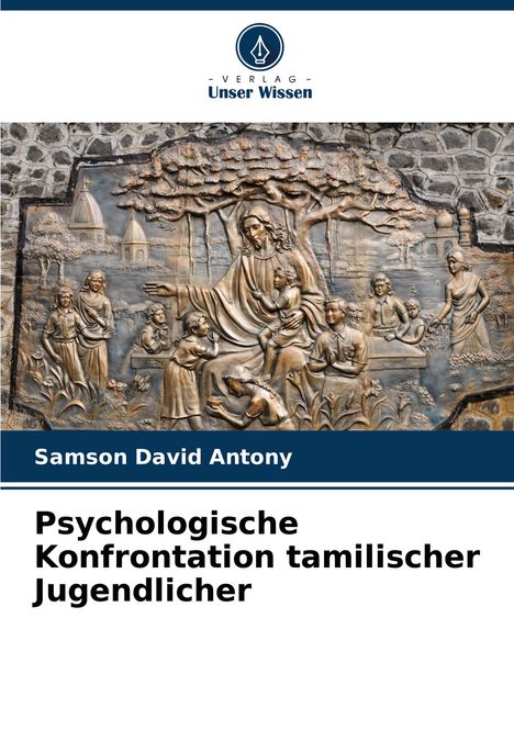 Samson David Antony: Psychologische Konfrontation tamilischer Jugendlicher, Buch