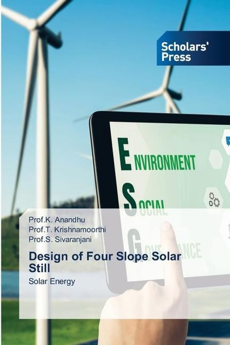 K. Anandhu: Design of Four Slope Solar Still, Buch