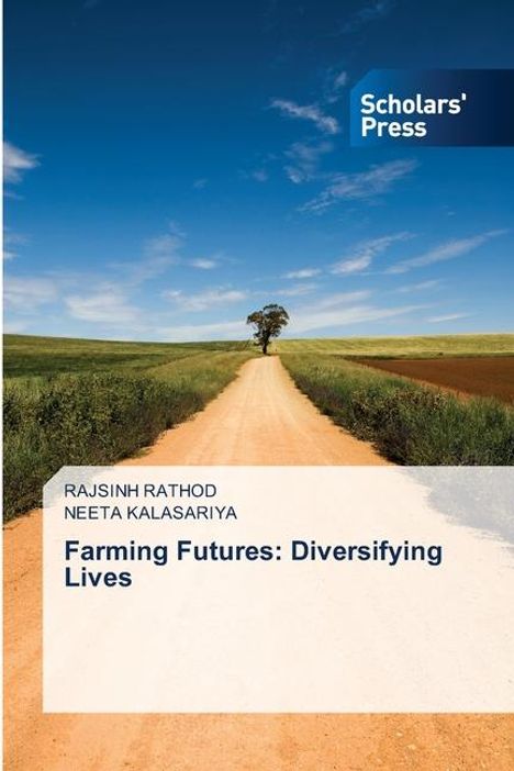 Rajsinh Rathod: Farming Futures: Diversifying Lives, Buch