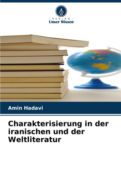 Amin Hadavi: Charakterisierung in der iranischen und der Weltliteratur, Buch