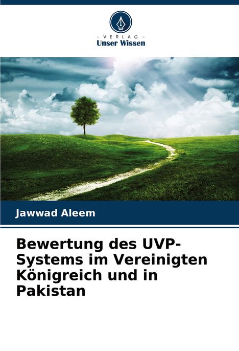 Jawwad Aleem: Bewertung des UVP-Systems im Vereinigten Königreich und in Pakistan, Buch
