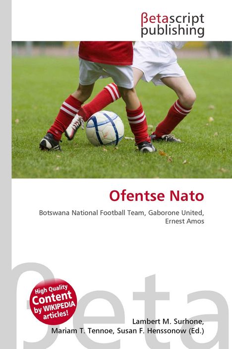 Text: "Ofentse Nato, Botswana National Football Team, Gaborone United", zwei Spieler kämpfen um einen Ball auf grünem Rasen.