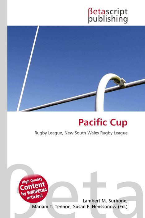 "Pacific Cup. Rugby League, New South Wales Rugby League." Oben: "Betascript Publishing". Himmel und Torpfosten im Hintergrund.