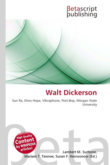 Text: "Walt Dickerson", "Sun Ra, Elmo Hope, Vibraphone, Post-Bop, Morgan State University". Grüne abstrakte Grafik, Verlagname oben.