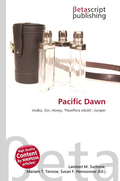 "Pacific Dawn" in roter Schrift, darunter Begriffe wie "Vodka, Gin, Honey". Drei Flaschen und eine braune Tasche.