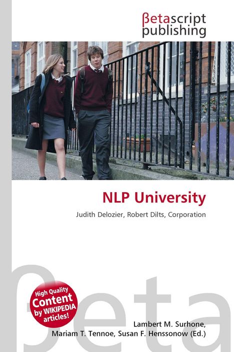NLP University. Judith Delozier, Robert Dilts, Corporation. Zwei Schüler in Schuluniformen gehen nebeneinander.