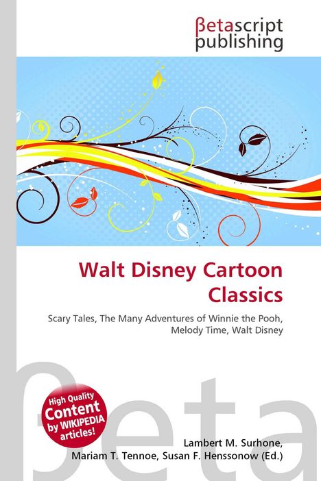 "Betascript Publishing. Walt Disney Cartoon Classics. Scary Tales, The Many Adventures of Winnie the Pooh."  
Illustration: Bunte Linien und Blätter.
