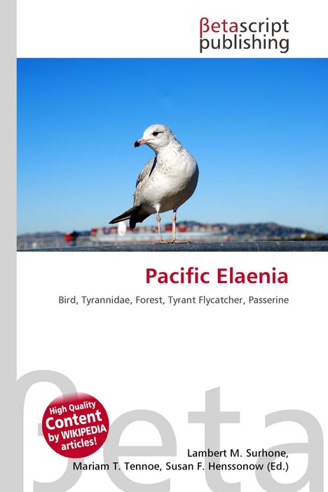 "Pacific Elaenia", Vogel auf Geländer vor blauem Himmel, Logo "Betascript Publishing" oben, roter Sticker links.