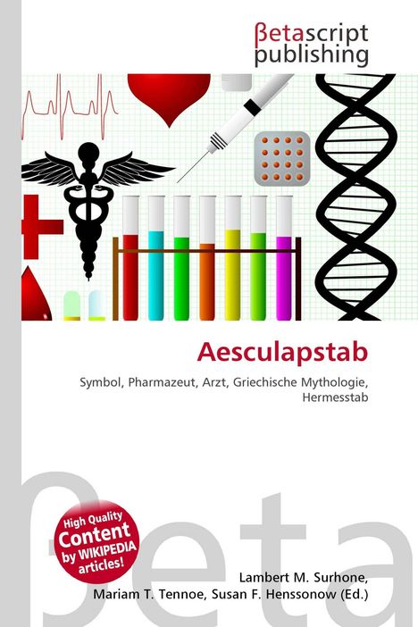 "Aesculapstab: Symbol, Pharmazeut, Arzt, Griechische Mythologie, Hermesstab." Medizinische und wissenschaftliche Symbole.