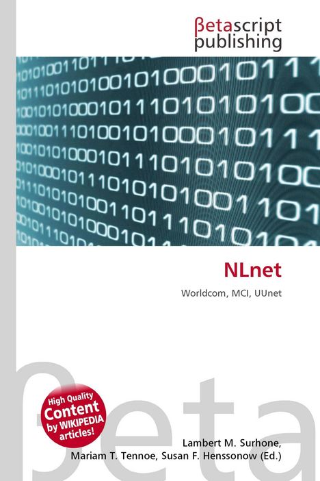 NLnet, Worldcom, MCI, UUnet. Roter Kreis: "High Quality Content by WIKIPEDIA articles!" Zahlen in Binärcode-Muster.