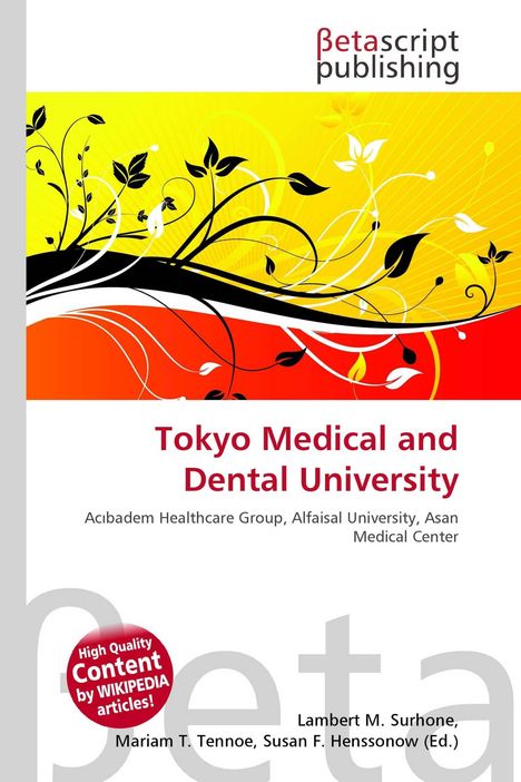 Text: "Tokyo Medical and Dental University", "Betascript Publishing". Design: Farbiges Muster mit pflanzlichen Elementen.