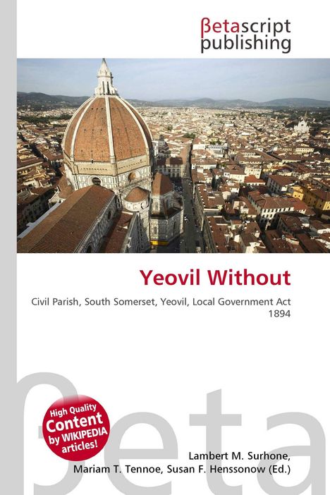 „Yeovil Without, Civil Parish, South Somerset“ in roter und schwarzer Schrift. Im Hintergrund eine Stadtansicht mit Kuppel.