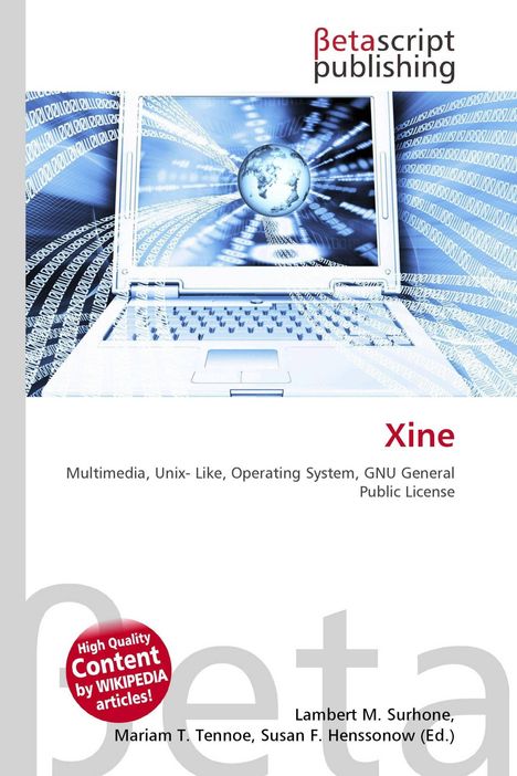 "Xine", darunter: "Multimedia, Unix-Like, Operating System, GNU General Public License", zeigt Laptop mit Weltkugel und Binärcode.