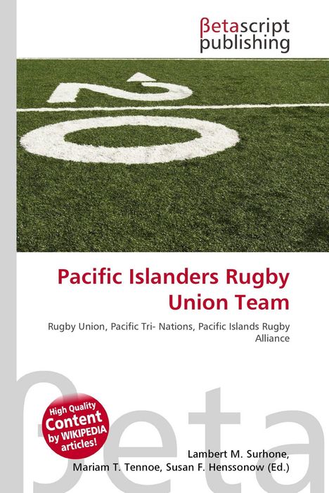"Pacific Islanders Rugby Union Team" steht groß geschrieben. Im oberen Bereich ist das Logo "Betascript Publishing". Ein Rugbyfeld ist abgebildet.