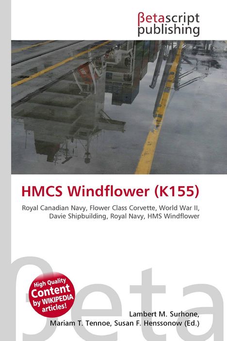 „HMCS Windflower (K155)“ in roter Schrift, darunter Informationen zur Marine und Weltkrieg. Verlegerlogo oben, Hafenmotiv.