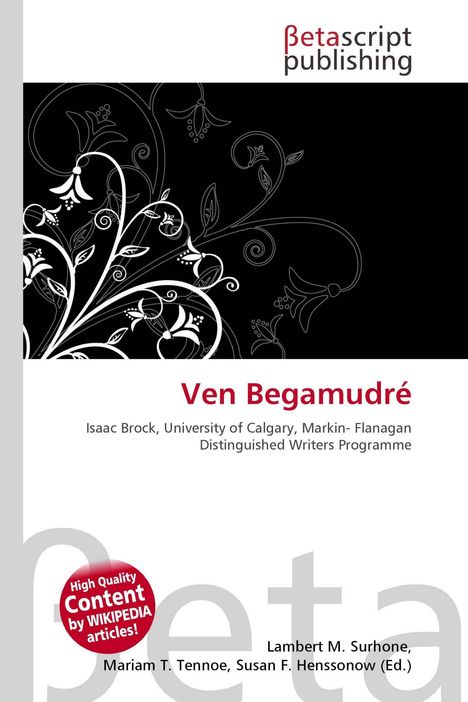"Ven Begamudré", "Betascript Publishing", florale Ornamente unten links vor schwarzem Hintergrund.