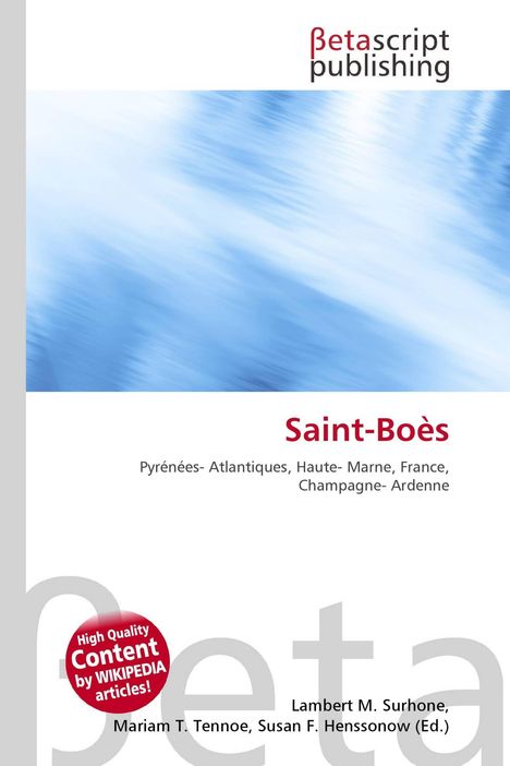 „Saint-Boès“, „Pyrénées-Atlantiques, Haute-Marne, France, Champagne-Ardenne“. Betascript Publishing-Logo oben.