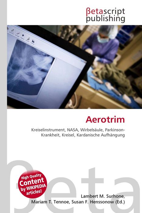 "Aerotrim, Kreiselinstrument, NASA, Wirbelsäule, Parkinson-Krankheit. Ein Computerbildschirm mit einem Röntgenbild."