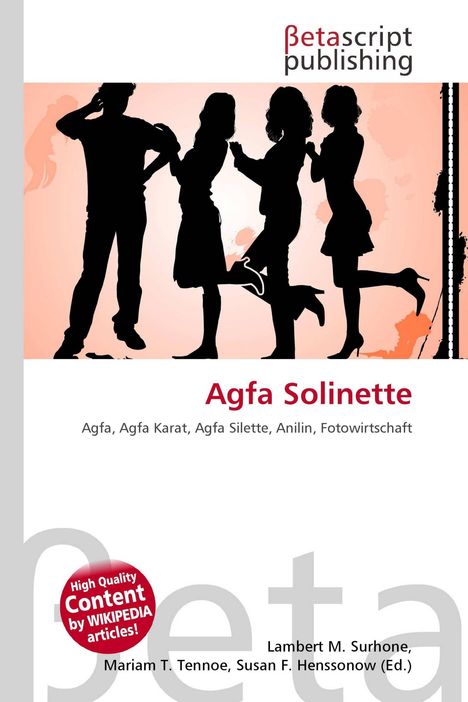 "Agfa Solinette" steht im Zentrum, mit weiteren Begriffen wie "Agfa, Agfa Karat, Agfa Silette, Anilin, Fotowirtschaft". Schattensilhouetten von Menschen agieren tänzerisch vor einem rosafarbenen Hintergrund.