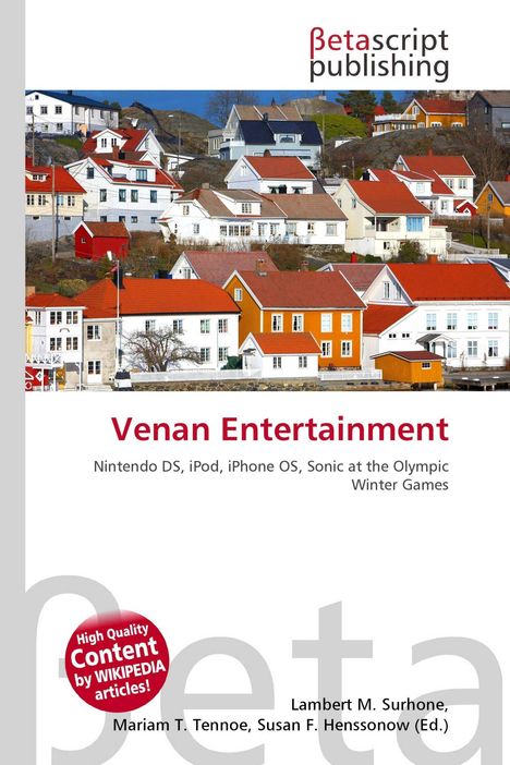 „Venan Entertainment. Nintendo DS, iPod, iPhone OS, Sonic at the Olympic Winter Games.“ Häuser am Hang, blauer Himmel.