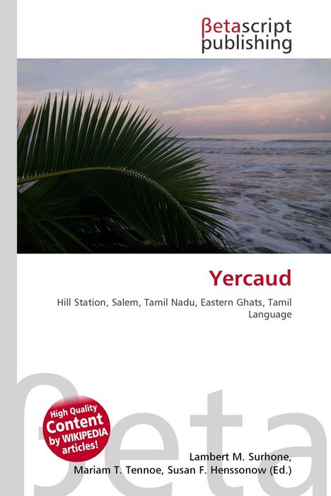 Betascript Publishing. Yercaud. Hill Station, Salem, Tamil Nadu. Foto: Meereswellen und Palmenblatt bei Sonnenuntergang.