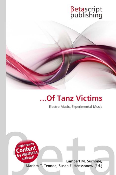 "…Of Tanz Victims: Electro Music, Experimental Music" steht im Mittelpunkt. Schwungvolle, violette und rote Linien im Hintergrund.