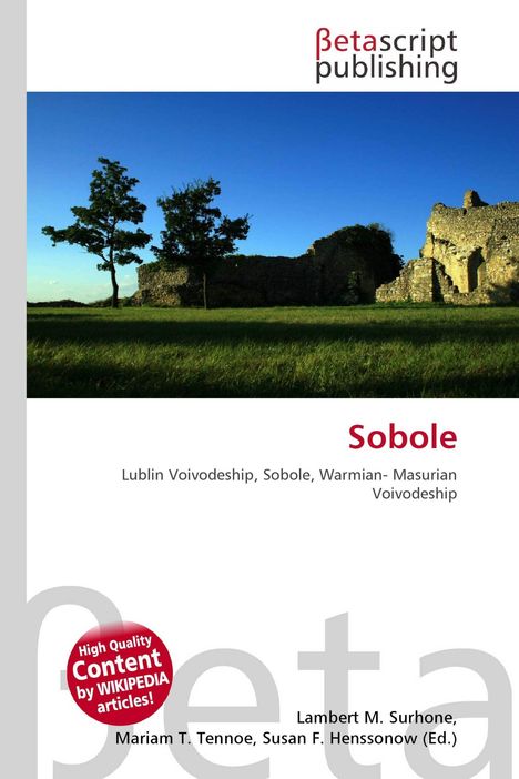 Betascript Publishing, Sobole: Lublin Voivodeship, Sobole, Warmian-Masurian Voivodeship. Zwei Bäume und Burgruine bei Sonnenuntergang.