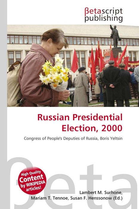 „Russian Presidential Election, 2000“, Frau mit Blumenstrauß, Lenin-Statue, rote Fahnen, Menschenmenge.