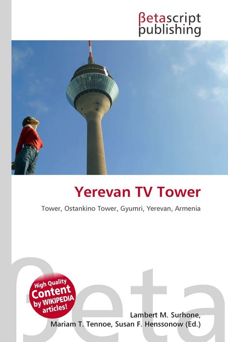 „Yerevan TV Tower“, darunter verschiedene Städtenamen. In der Mitte ein hoher Funkturm und eine Person, die hinaufblickt.