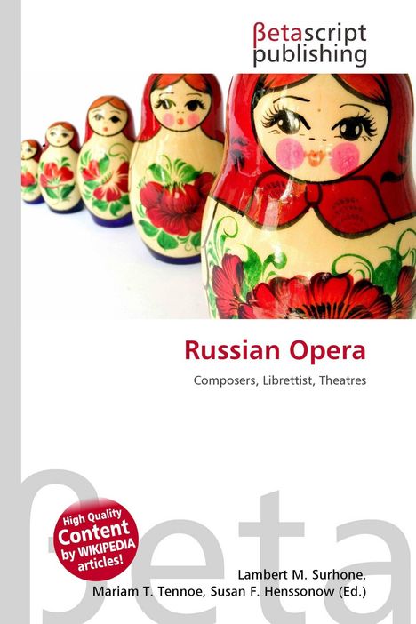 "Russian Opera: Composers, Librettist, Theatres" oben Matroschka-Puppen, bunte traditionelle russische Figuren.