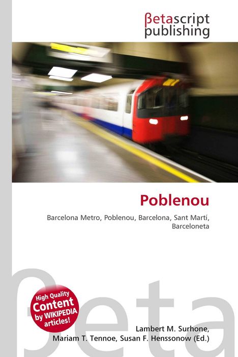 Text: "Poblenou, Barcelona Metro, Sant Martí, Barceloneta." Unscharfes Bild einer U-Bahn in Bewegung. Logo: "Betascript publishing".