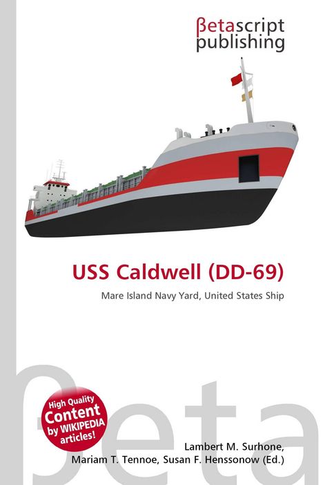 "USS Caldwell (DD-69), Mare Island Navy Yard, United States Ship" steht in Rot und Schwarz. Abbildung eines Schiffes.