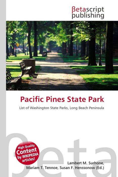 "Pacific Pines State Park" und "List of Washington State Parks, Long Beach Peninsula". Parkweg mit Bänken und Bäumen.