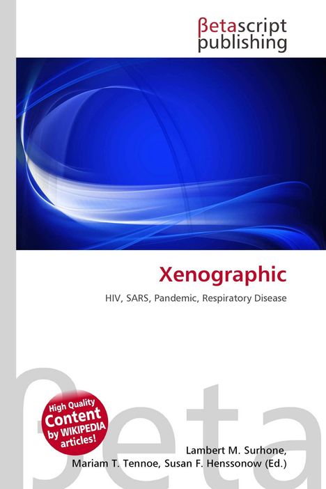 Titel "Xenographic: HIV, SARS, Pandemic, Respiratory Disease". Verlagslogo oben, blaues abstraktes Design im Hintergrund.