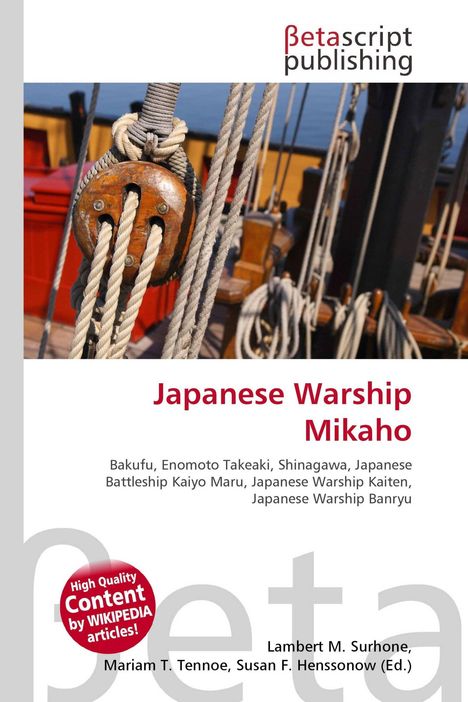 "Japanese Warship Mikaho" in roter Schrift, darunter weitere Schiffsnamen. Im Hintergrund Taue und Teile eines Schiffs.