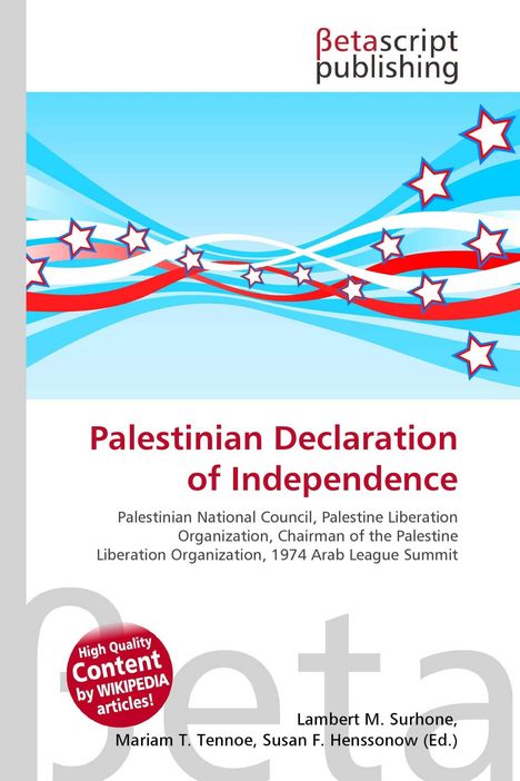 "Palestinian Declaration of Independence. Illustration mit blauen und roten Wellen und weißen Sternen. Betascript Publishing."