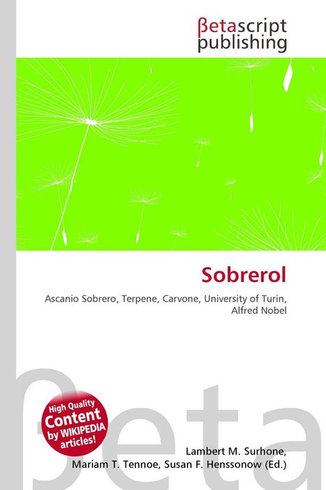 "Betascript Publishing", "Sobrerol", "Ascanio Sobrero, Terpene, Carvone, University of Turin, Alfred Nobel". Grüne Fläche mit Pusteblumen.