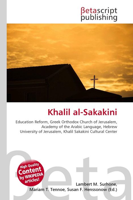 "Betascript Publishing", "Khalil al-Sakakini", Text über Bildung und Kulturzentrum, Logo oben, Kirche mit Kreuz vor Sonnenuntergang.