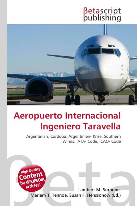 “Aeropuerto Internacional Ingeniero Taravella, Argentinien, Córdoba...” Ein Flugzeug steht auf einer Landebahn, Berge im Hintergrund.