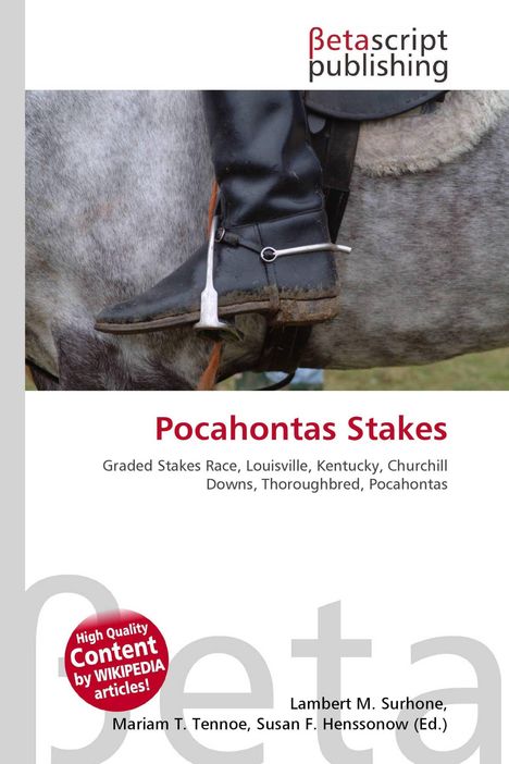 "Pocahontas Stakes. Graded Stakes Race, Louisville, Kentucky, Churchill Downs, Thoroughbred, Pocahontas." Stiefel auf Pferd.