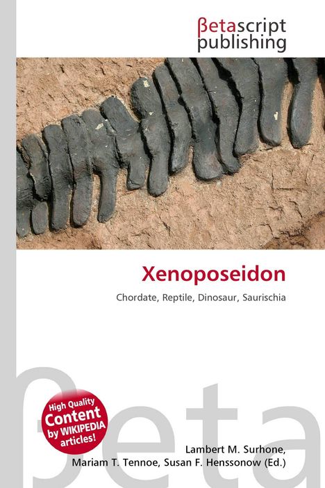 "Xenoposeidon, Chordate, Reptile, Dinosaur, Saurischia. Betascript publishing Logo. Fossil eines Dinosaurierwirbels."