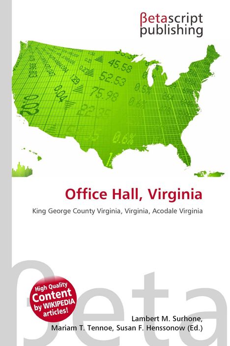 "Office Hall, Virginia. King George County Virginia, Virginia, Acodale Virginia. Logo: betascript publishing. Grüne USA-Karte."