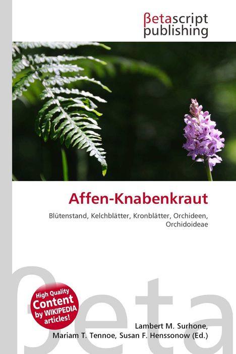 „Affen-Knabenkraut“ mit Stichworten zur Botanik und Natur. Bild zeigt einen lilafarbenen Blütenstand und Farnblätter.