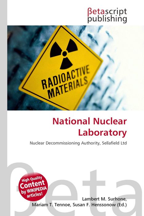 Betascript Publishing. Radioactive Materials Warnschild, National Nuclear Laboratory, Autorennamen am unteren Rand.