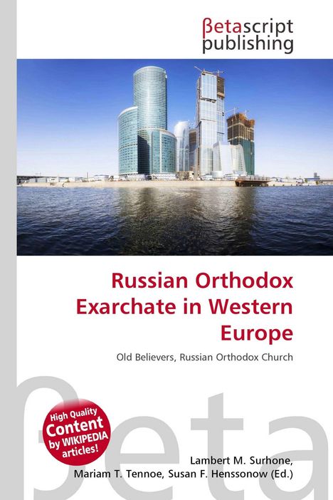 "Russian Orthodox Exarchate in Western Europe," Foto von modernen Hochhäusern am Wasser, klarer Himmel.