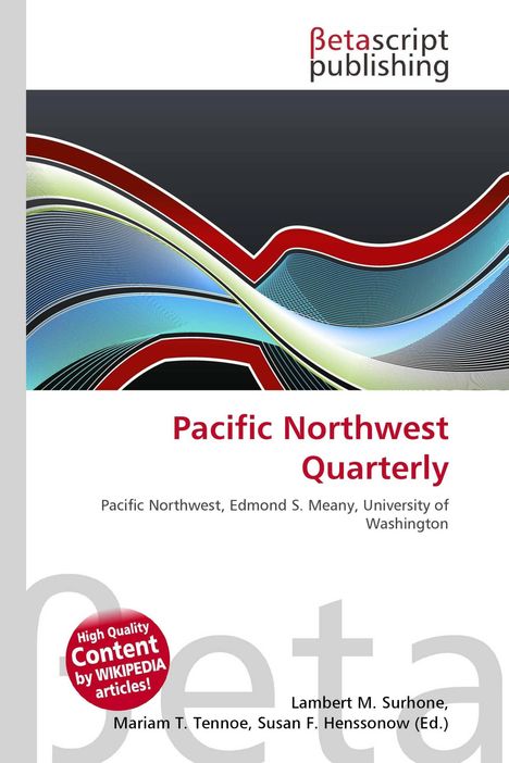Text: "Pacific Northwest Quarterly", "Betascript publishing". Runde und geschwungene grafische Muster in Blau und Rot.