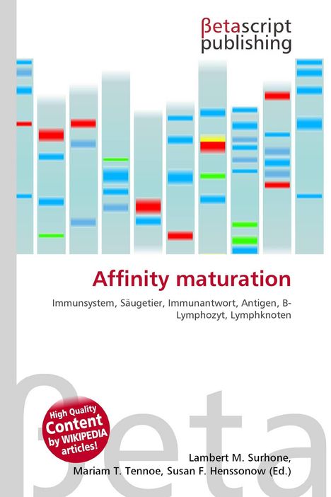 "Affinity maturation" und Begriffe zum Immunsystem; Betascript Publishing Logo, bunte Balken grafisch dargestellt.